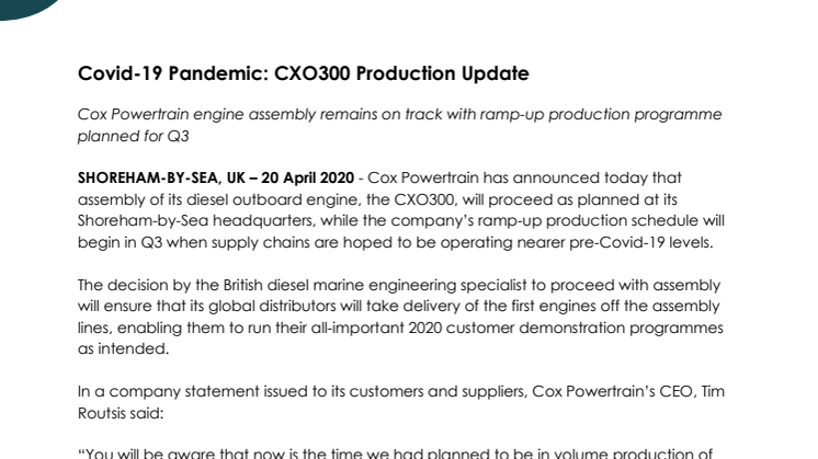 Covid-19 Pandemic: CXO300 Production Update