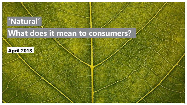 Natural - What does it mean to consumers?