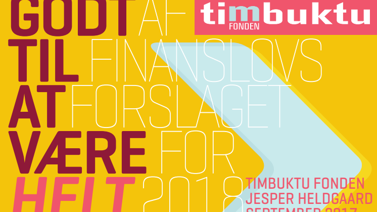 Timbuktu Fondens analyse af finanslovsforslaget for 2018