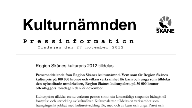 Region Skånes kulturpris 2012 tilldelas…