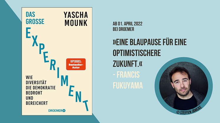 Yascha Mounk: Wie eine multiethnische Gesellschaft die Demokratie herausfordert und fördert