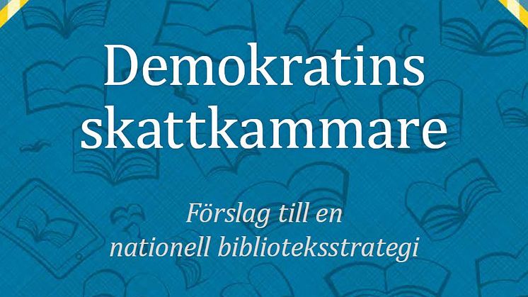 Pressinbjudan: Presentation av förslaget till nationell  biblioteksstrategi