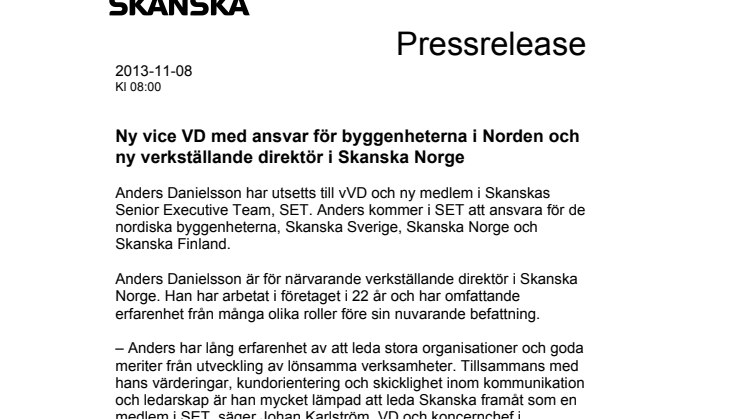 Ny vice VD med ansvar för byggenheterna i Norden och ny verkställande direktör i Skanska Norge