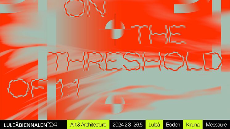 Luleåbiennalen 2024 – Art and Architecture: On the threshold of 1:1