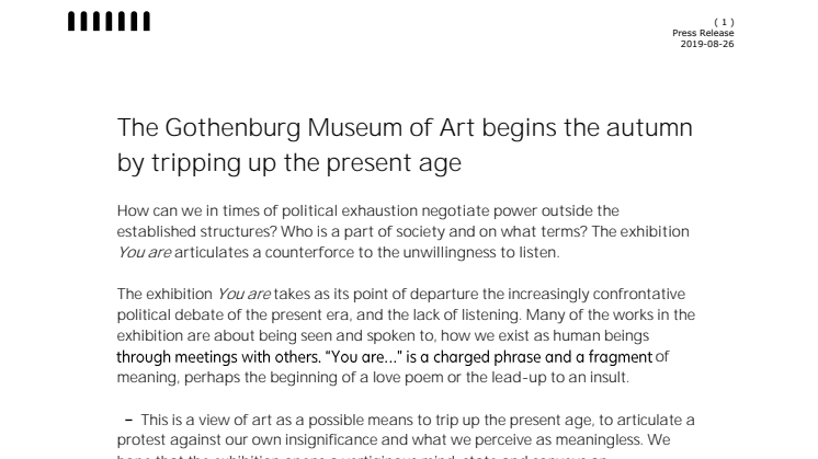 The Gothenburg Museum of Art begins the autumn by tripping up the present age