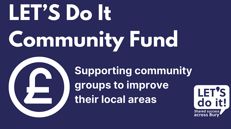 LET'S Do It Community Fund - supporting community groups to improve their local areas