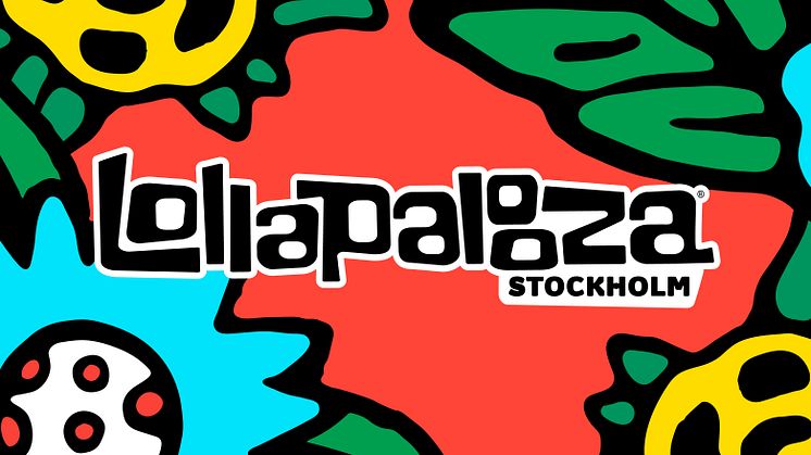 LINE-UP FÖR SOMMARENS LOLLAPALOOZA STOCKHOLM ÄR HÄR!