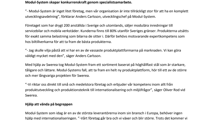 Modul-System skapar konkurrenskraft genom specialistsamarbete.