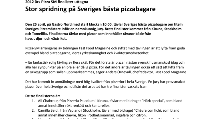 2012 års Pizza SM finalister uttagna - Stor spridning på Sveriges bästa pizzabagare 