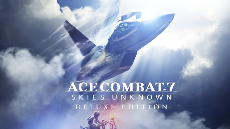 ACE COMBAT 7: SKIES UNKNOWN IS COMING TO NINTENDO SWITCH ON 11th JULY 