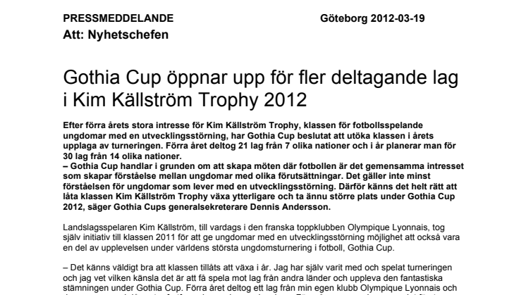 Gothia Cup öppnar upp för fler deltagande lag i Kim Källström Trophy 2012