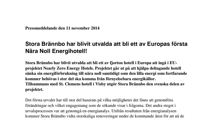 Stora Brännbo har blivit utvalda att bli ett av Europas första Nära Noll Energihotell!