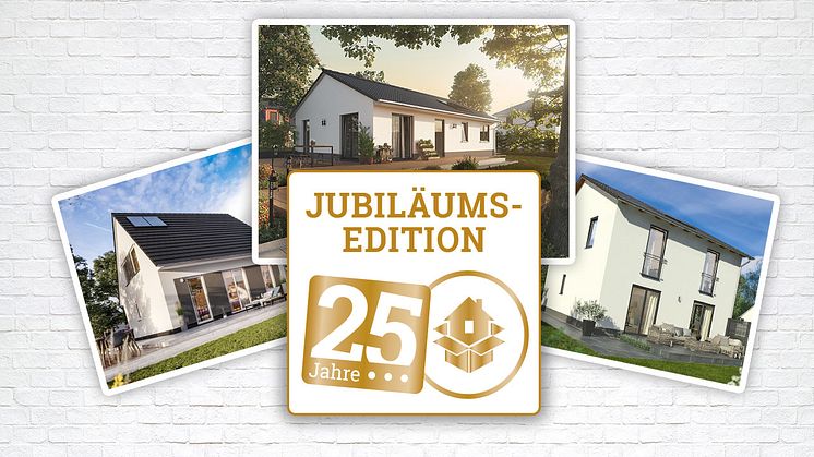Erfüllen Sie Ihren Traum vom Eigenheim mit der 25 Jahre Jubiläums-Edition von Town & Country Haus.