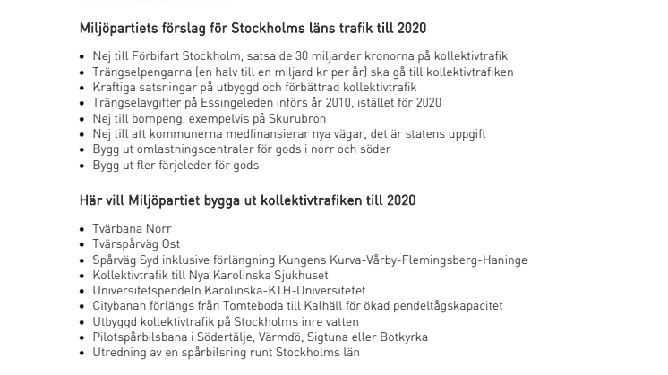 Miljöpartiets förslag för trafiken i Stockholms län, i korthet
