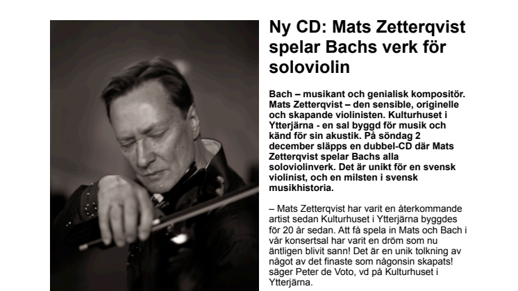 Ny CD: Mats Zetterqvist spelar Bachs verk för soloviolin