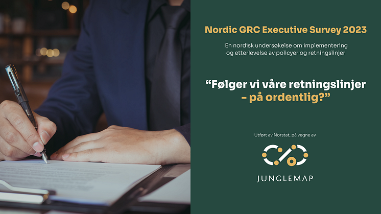 Nordic GRC Executive Survey 2023 - en nordisk undersøkelse om policyer och retningslinjer.