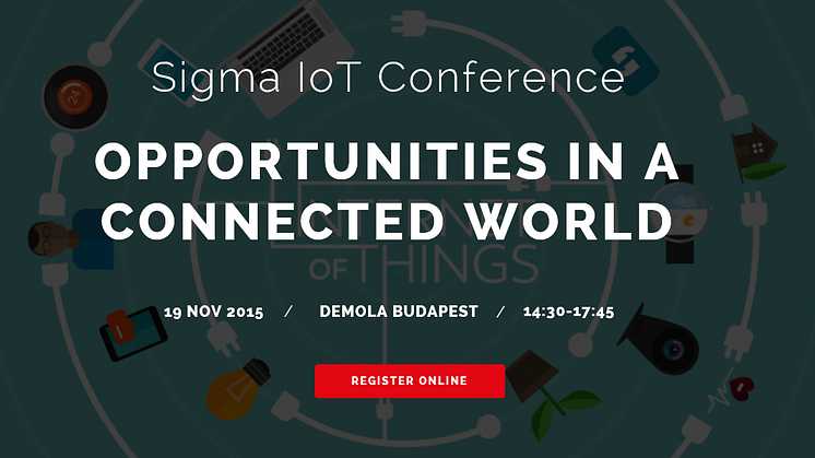 Join Sigma’s Internet of Things conference in Budapest on November 19