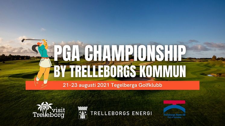 PGA Championship by Trelleborgs kommun 21-23 augusti 2021