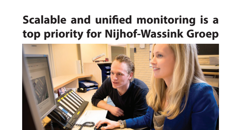 Scalable and unified monitoring is a top priority for Nijhof-Wassink Groep