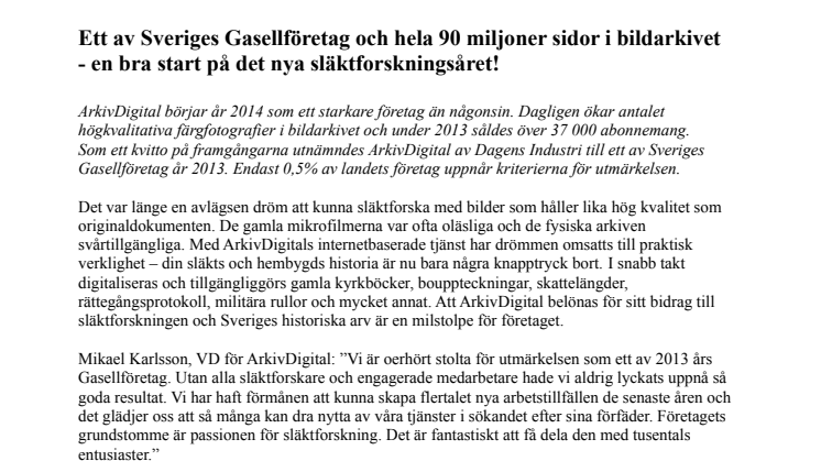 Ett av Sveriges Gasellföretag och hela 90 miljoner sidor i bildarkivet - en bra start på det nya släktforskningsåret!