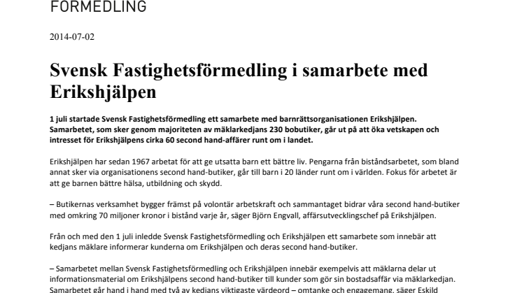Svensk Fastighetsförmedling i samarbete med Erikshjälpen