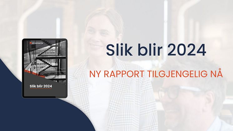 Rapport "Slik blir 2024"