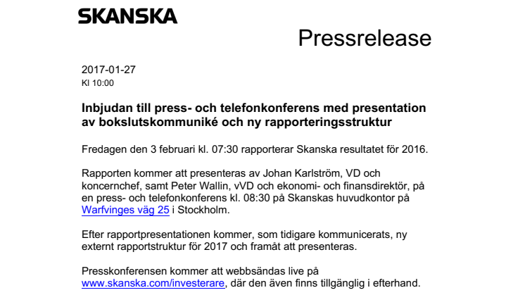 Inbjudan till press- och telefonkonferens med presentation av bokslutskommuniké och ny rapporteringsstruktur