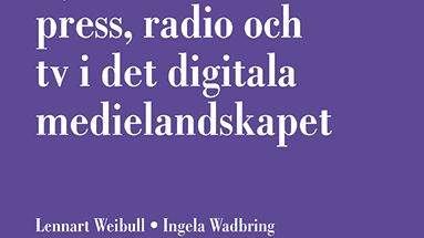 Ny bok: Massmedier - nya villkor för press, radio och tv i det digitala medielandskapet, 11 upplagan