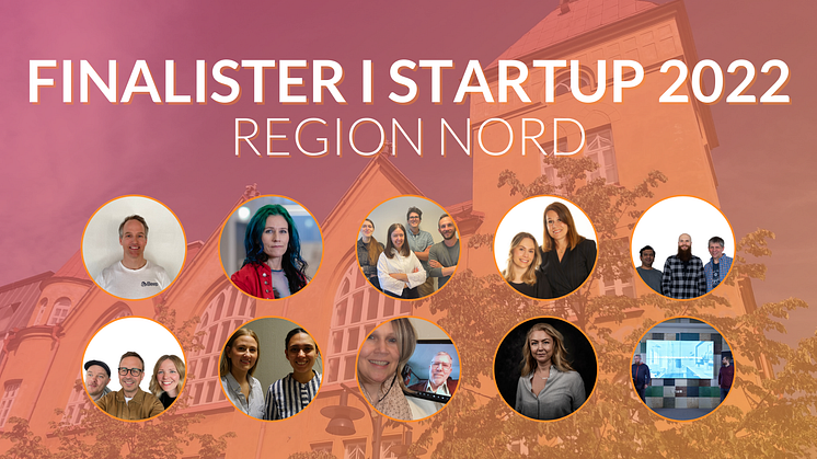 Finalisterna i region Nord i Venture Cup STARTUP 2022