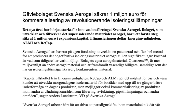 Gävlebolaget Svenska Aerogel säkrar 1 miljon euro för kommersialisering av revolutionerande isoleringstillämpningar