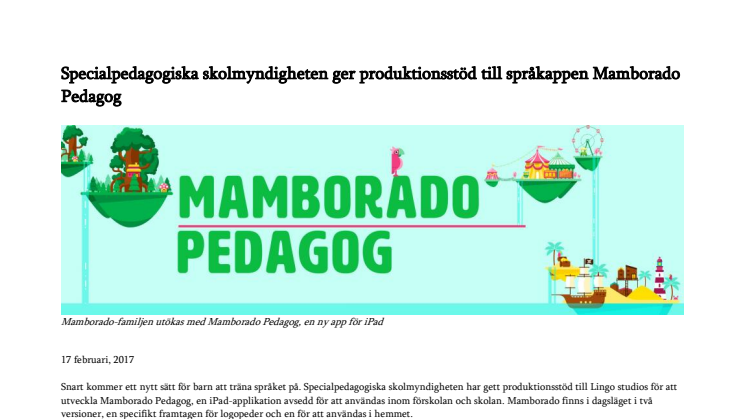 Specialpedagogiska skolmyndigheten ger produktionsstöd till språkappen Mamborado Pedagog