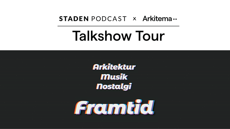 Talkshow Tour med podcasten Staden kommer först till Malmö.