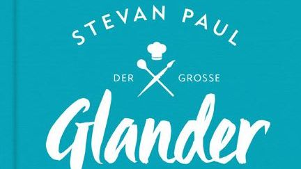 Stevan Paul - "Der große Glander"