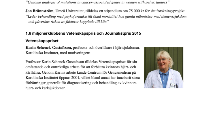 Stipendiater och mottagare av Vetenskapspris och Journalistpris