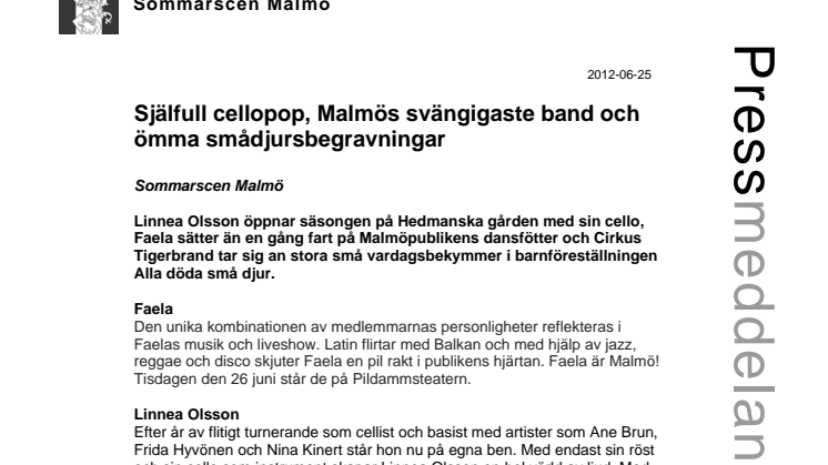 Själfull cellopop, Malmös svängigaste band och  ömma smådjursbegravningar