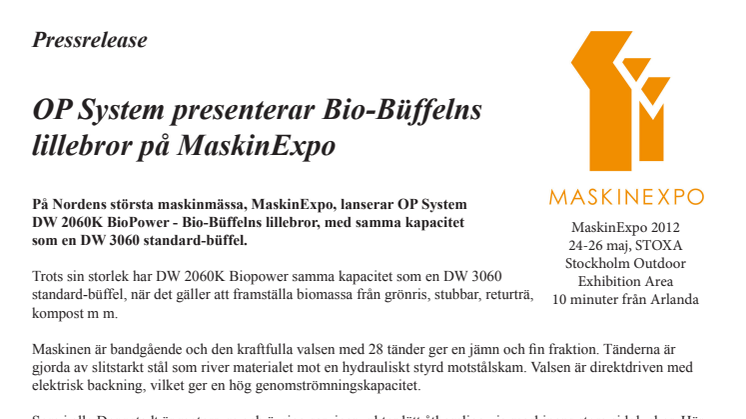OP System presenterar Bio-Büffelns lillebror på MaskinExpo