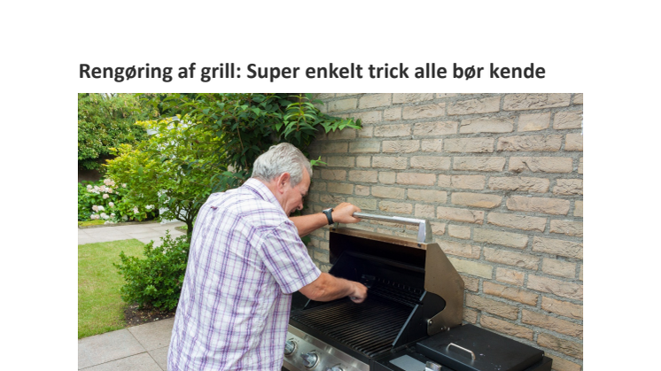 Rengøring af grill: Super enkelt trick alle bør kende