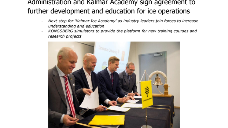 Kongsberg Digital: KONGSBERG, Viking Supply Ships, the Swedish Maritime Administration and Kalmar Academy sign agreement to further development and education for ice operations