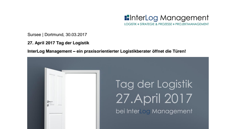27. April 2017 Tag der Logistik | InterLog Management - ein praxisorientierter Logistikberater öffnet die Türen!