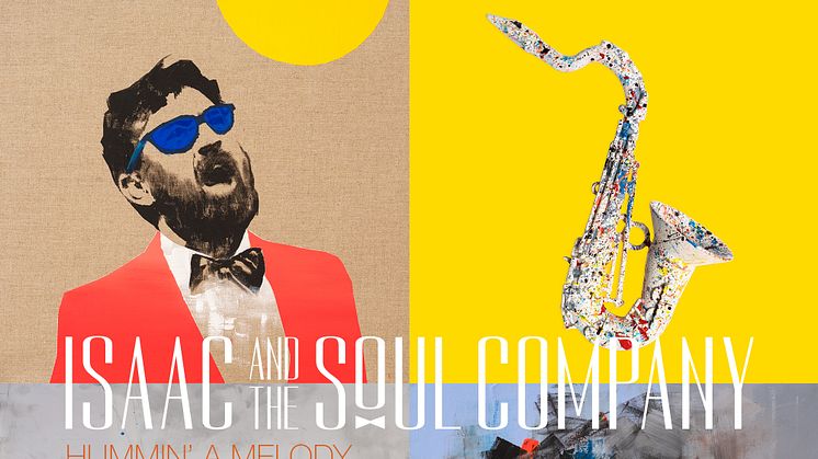 ​Isaac & The Soul Company släpper debut-EP:n ”Hummin’ A Melody”!