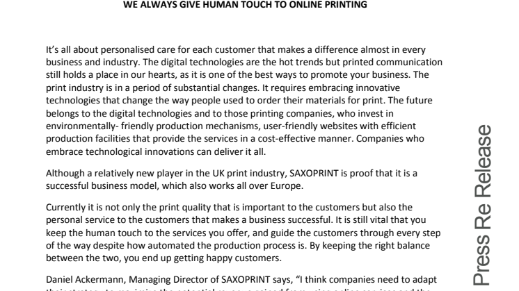 WE ALWAYS GIVE HUMAN TOUCH TO ONLINE PRINTING