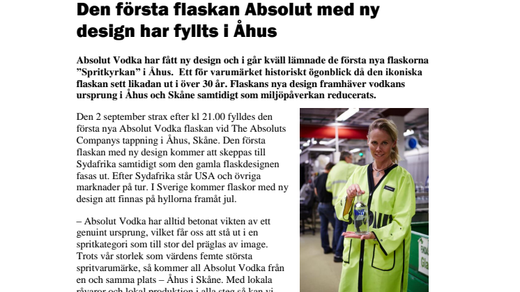 Den första flaskan Absolut med ny design har fyllts i Åhus