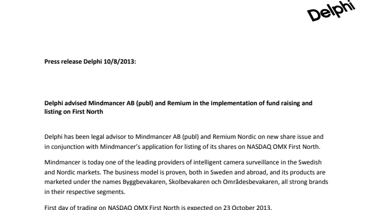 Delphi advised Mindmancer AB (publ) and Remium in the implementation of fund raising and listing on First North