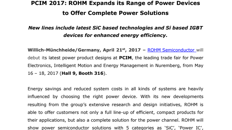 PCIM 2017: ROHM Expands its Range of Power Devices to Offer Complete Power Solutions --- New lines include latest SiC based technologies and Si based IGBT devices for enhanced energy efficiency.