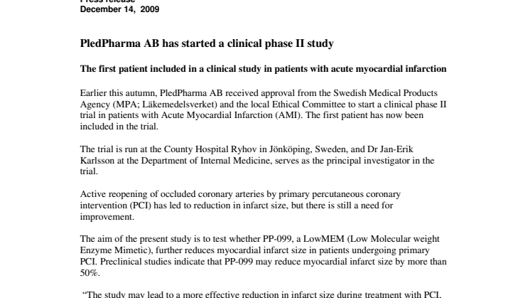 PledPharma AB has started a clinical phase II study 