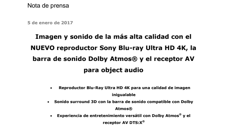 Imagen y sonido de la más alta calidad con el NUEVO reproductor Sony Blu-ray Ultra HD 4K, la barra de sonido Dolby Atmos® y el receptor AV para object audio 