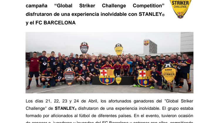Por segundo año consecutivo los ganadores de la campaña “Global Striker Challenge Competition” disfrutaron de una experiencia inolvidable con STANLEY® y el FC BARCELONA