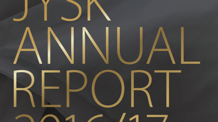 Attuale Annual Report/Relazione sulla gestione di JYSK e DÄNISCHES BETTENLAGER per l‘esercizio 2016/2017.