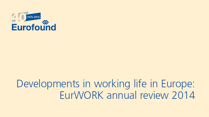 Developments in working life annual review shows a Europe in flux