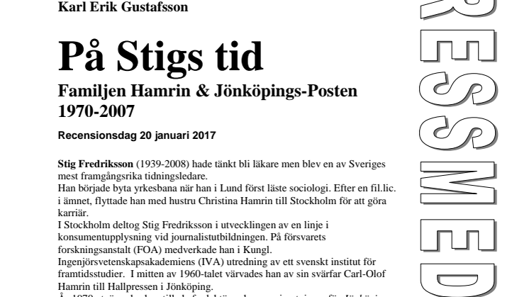 Ny bok: På Stigs tid - familjen Hamrin & Jönköpings-Posten 1970-2007 av Karl Erik Gustafsson